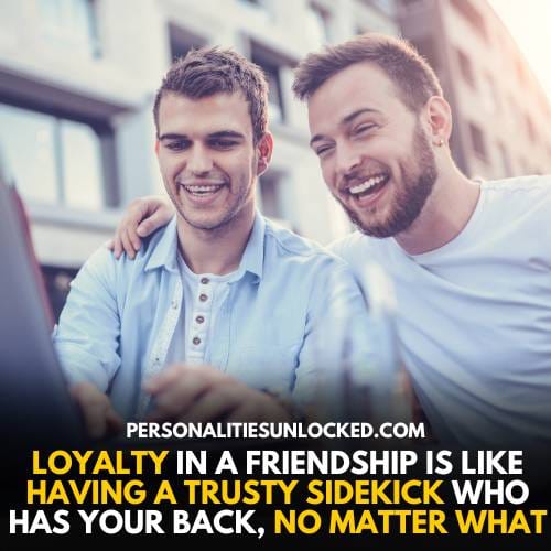 Define What Loyalty is in friendship