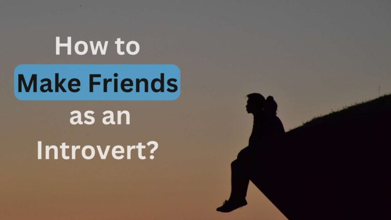 making friends as an introverted person