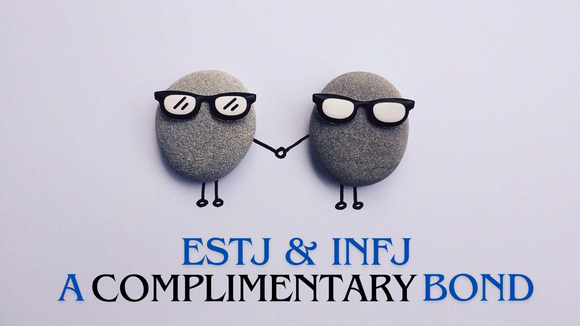 ESTJ and INFJ Friendship: 9 Things Making This Bond ‘Complementary’